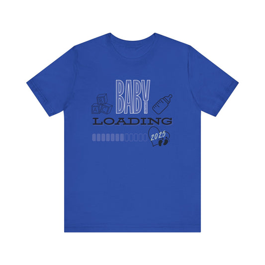 Baby Loading 2025 Unisex Jersey Short Sleeve Tee