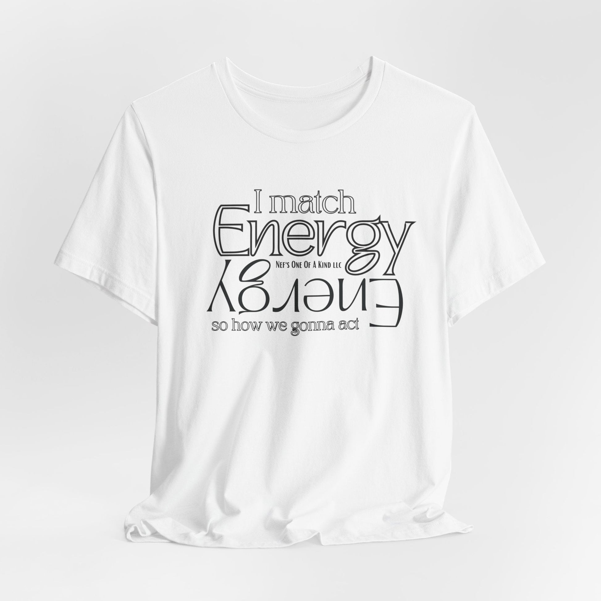 Match Energy Design Unisex Short Sleeve Tee